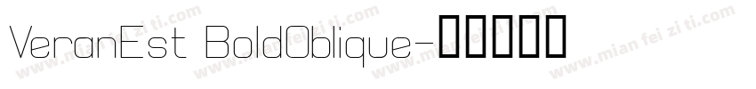 VeranEst BoldOblique字体转换